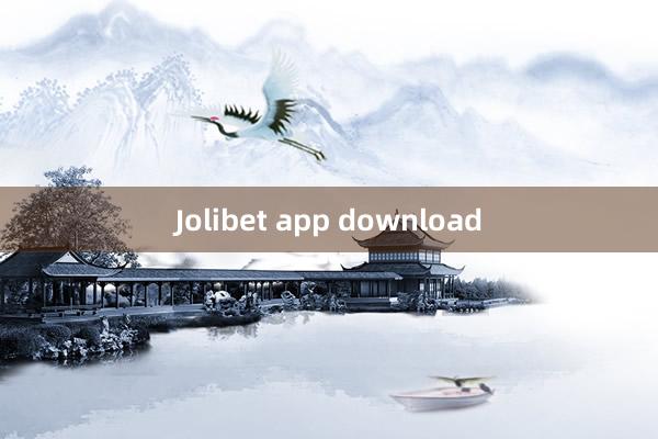 Jolibet app download