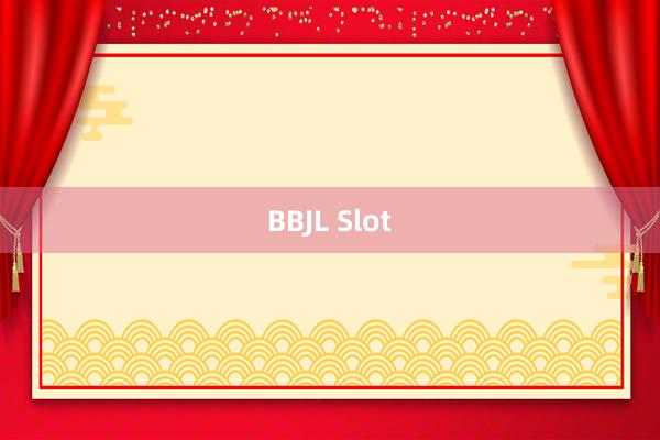 BBJL Slot