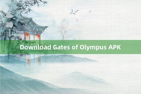 Download Gates of Olympus APK