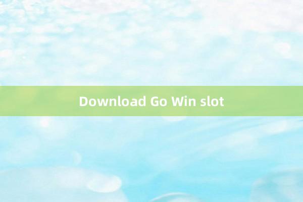 Download Go Win slot