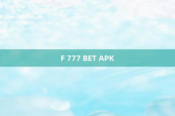 F 777 BET APK