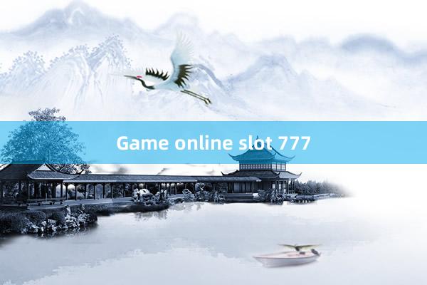 Game online slot 777