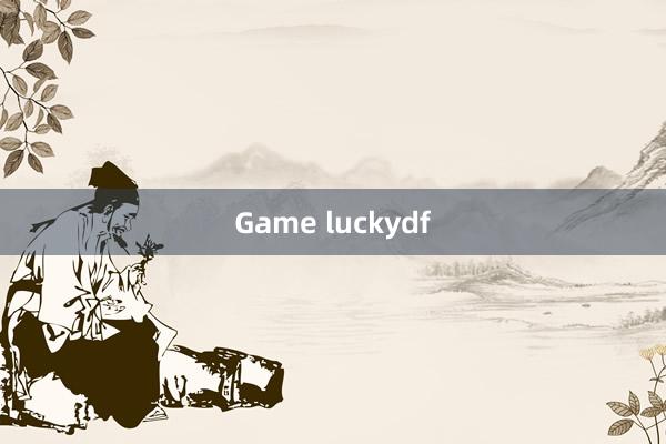 Game luckydf