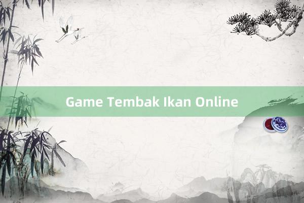 Game Tembak Ikan Online