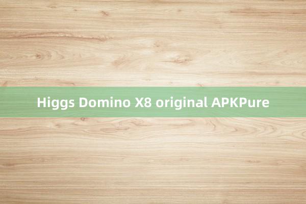 Higgs Domino X8 original APKPure