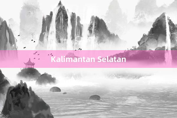 Kalimantan Selatan