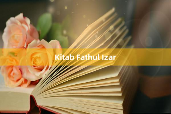 Kitab Fathul Izar