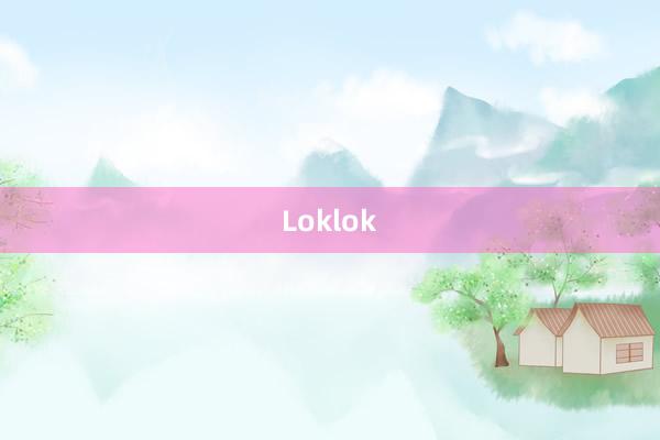 Loklok