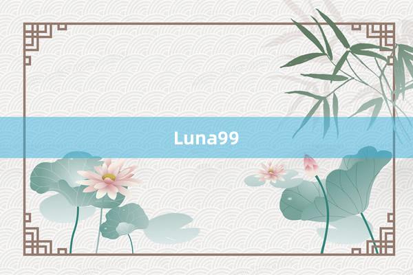 Luna99