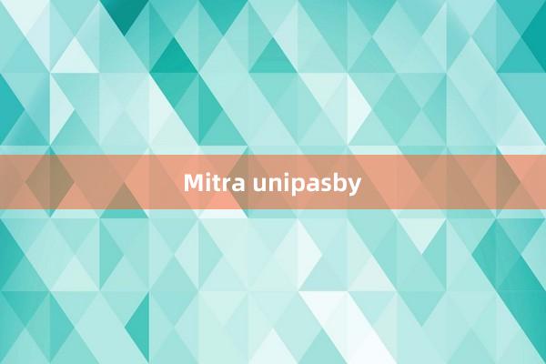 Mitra unipasby