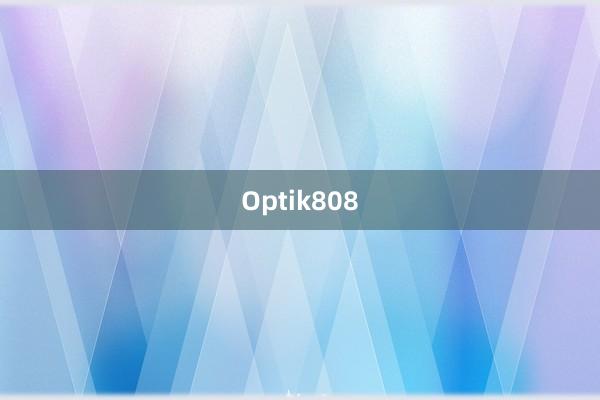 Optik808