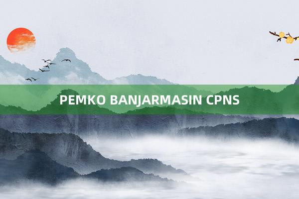 PEMKO BANJARMASIN CPNS