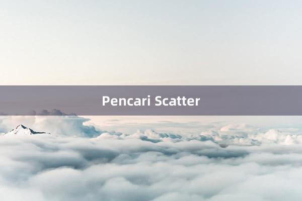 Pencari Scatter