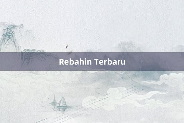 Rebahin Terbaru