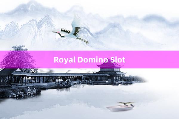 Royal Domino Slot