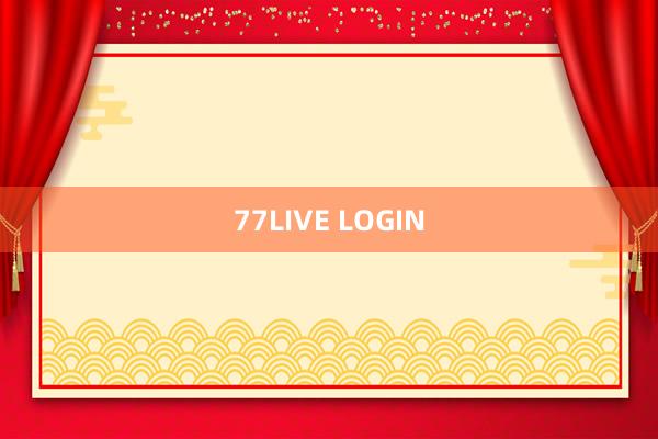 77LIVE LOGIN