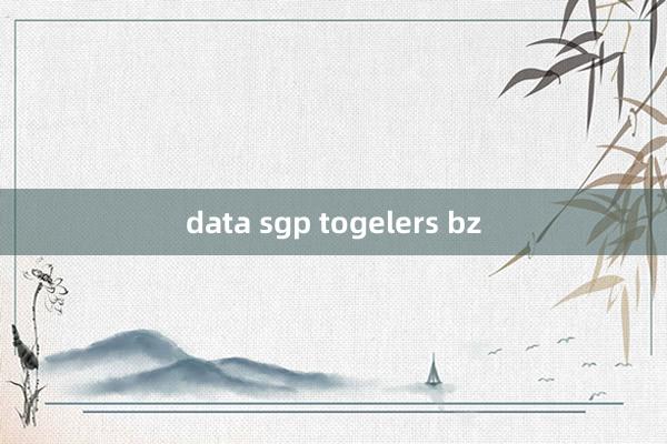 data sgp togelers bz