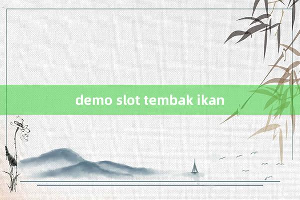 demo slot tembak ikan