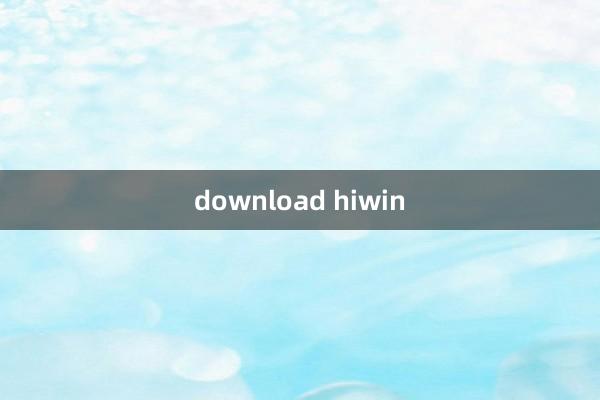 download hiwin