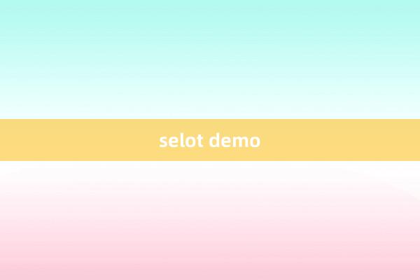 selot demo