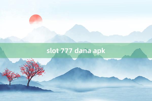 slot 777 dana apk