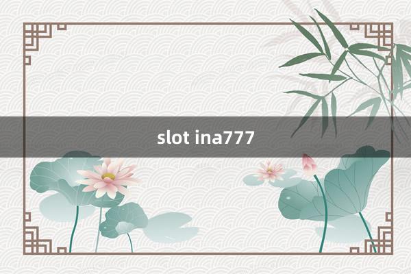 slot ina777