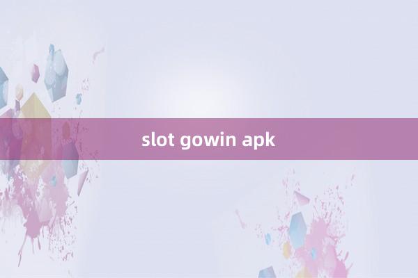 slot gowin apk