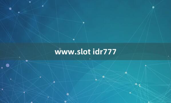 www.slot idr777