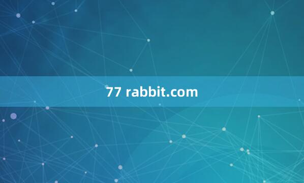 77 rabbit.com