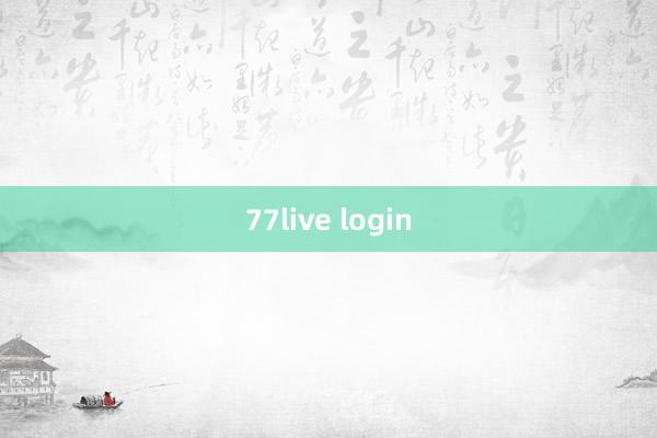 77live login