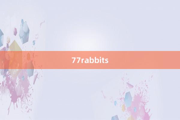 77rabbits