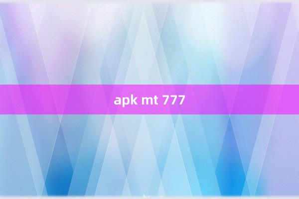 apk mt 777