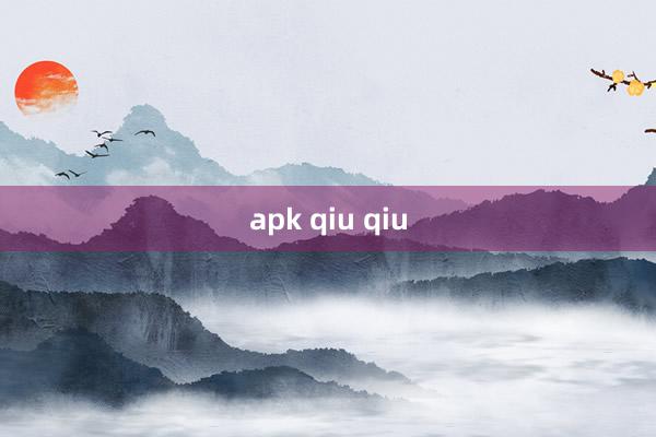 apk qiu qiu