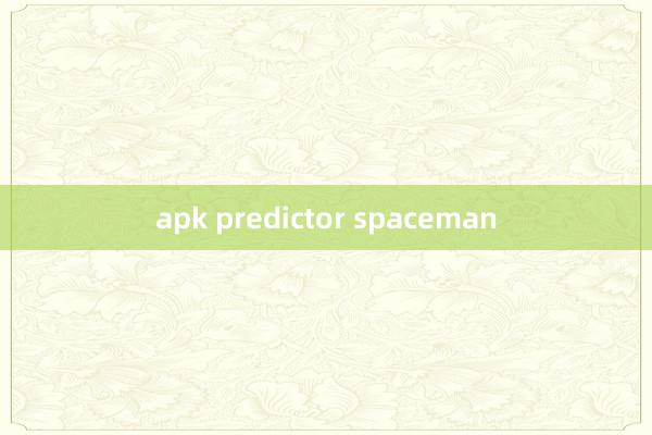 apk predictor spaceman