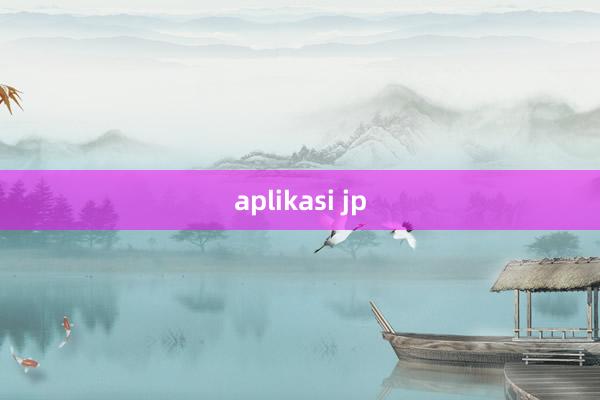 aplikasi jp