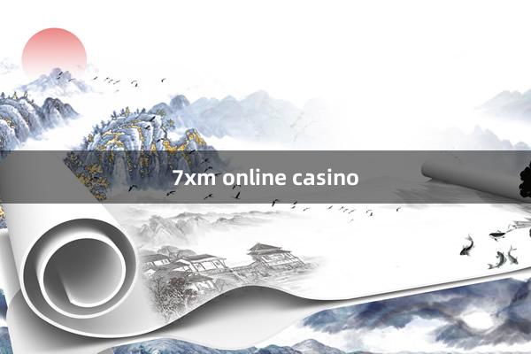 7xm online casino